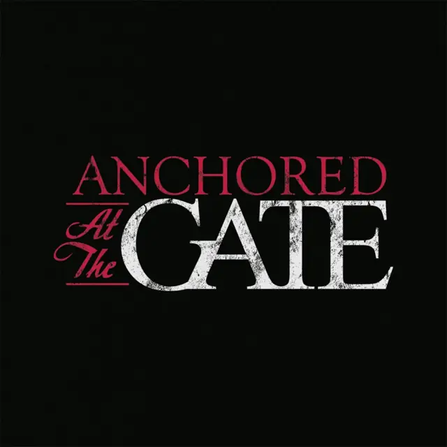 Anchored at the Gate
